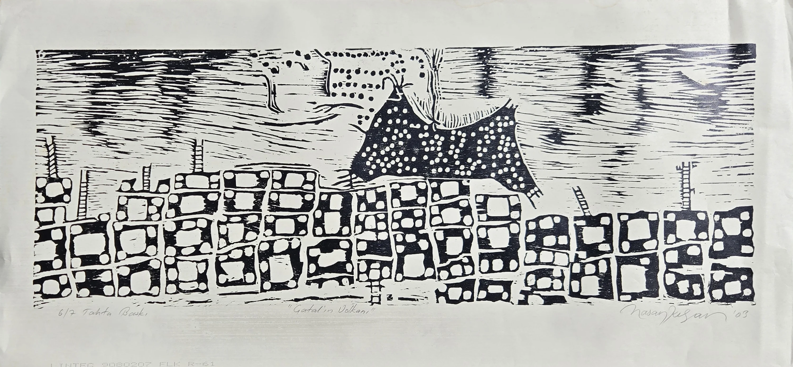 "Çatal'ın Volkanı" eseri HASAN KIRAN tarafından 2003 yılında 46x100 cm ölçülerinde Ağaç Baskı tekniği ile yapılmıştır.