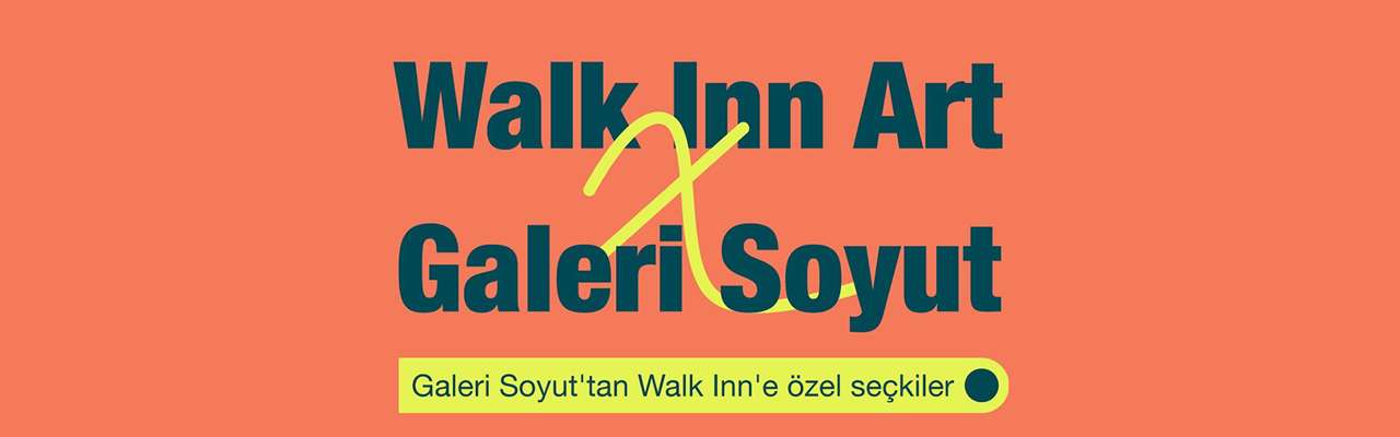Walk Inn Art sergisi — Galeri Soyut