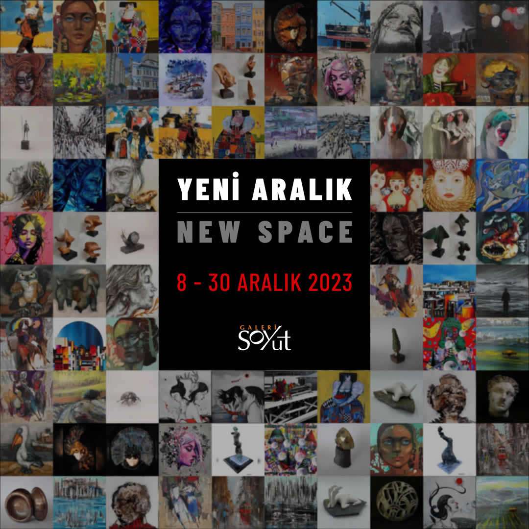 YENİ ARALIK 2023 sergisi — Galeri Soyut